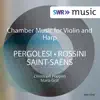 Stream & download Pergolesi, Saint-Saëns & Rossini: Works for Violin & Harp