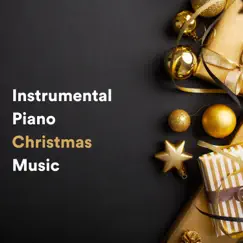Instrumental Piano Christmas Music by Various Artists album reviews, ratings, credits
