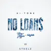 No Loans (feat. Casey Veggies & Azjah) - Single album lyrics, reviews, download