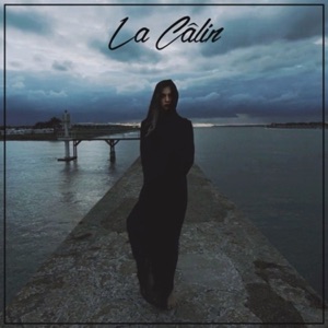 La Câlin - Single