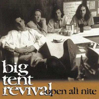 Open All Night - Big Tent Revival