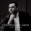 Esclavos del Amor - Single