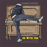 Tommy Keyes - Go With You artwork