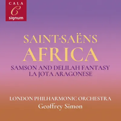 Saint-Saëns: Samson and Delilah Fantasy, La Jota Aragonese, Tarantelle - London Philharmonic Orchestra