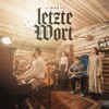 Das letzte Wort - Single