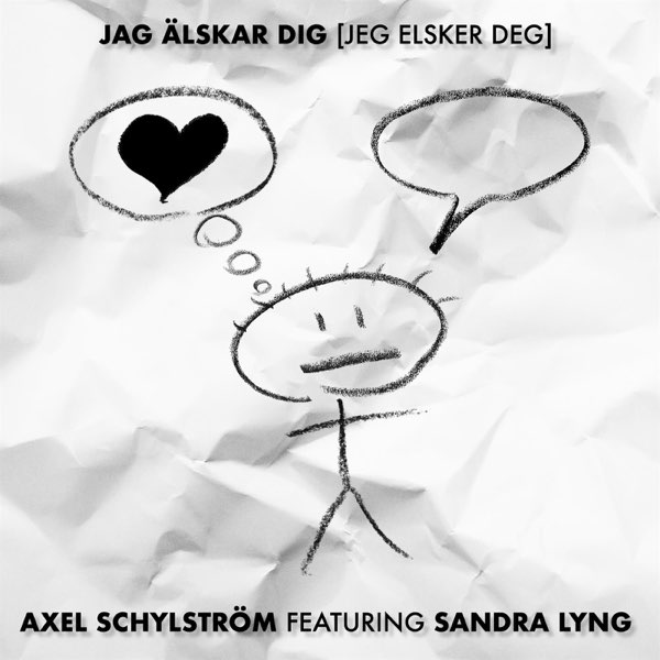 слушать, Jag älskar dig (Jeg elsker deg) - Single, Axel Schylström &...