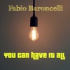 You Can Have It All - Single