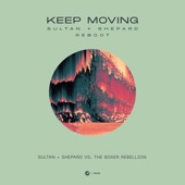 Keep Moving (Sultan + Shepard Reboot) artwork