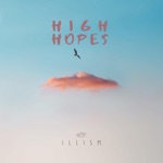 iLLism - High Hopes