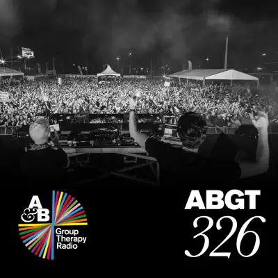 Group Therapy 326 - Above & Beyond