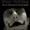 Stop Talking (feat. Nej Heightz) - Single album lyrics, reviews, download