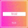 Tu Luz - Single