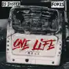 One Life - Single album lyrics, reviews, download