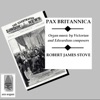 Pax Britannica: Organ music by Victorian and Edwardian composers