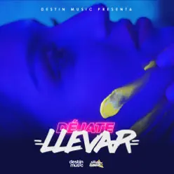 Déjate Llevar - Single - Estrellas de la kumbia Déjate Llevar - Single - Estrellas de la kumbia