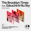 Smokin (feat. Eskuche & Nu Sky) - Single album lyrics, reviews, download
