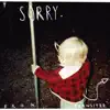 Sorry (feat. Ayalite) - Single album lyrics, reviews, download