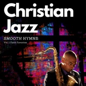 Smooth Hymns: Vol. 1 Faith Favorites artwork