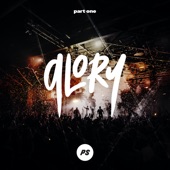Glory, Pt One (Live) artwork
