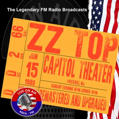Legendary FM Broadcasts - Capitol Theater, Passaic NJ 15 June 1980 - Zz Top