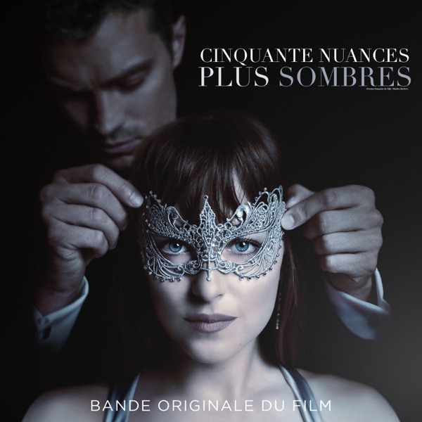 Cinquante nuances plus sombres (Bande originale du film) - Multi-interprètes