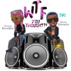 WTF You Thought?! - Single