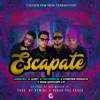 Escapate (feat. Casper Mágico & Nio García) - Single