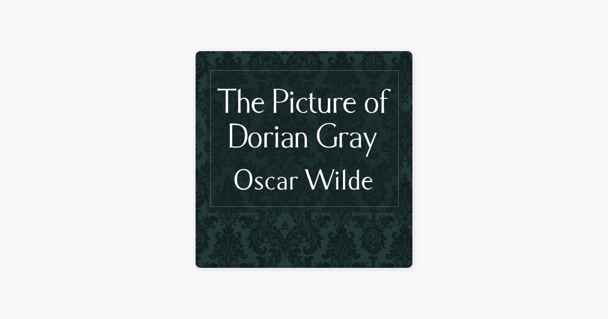 ‎The Picture of Dorian Gray (Unabridged) on Apple Books