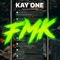 FMK - Kay One lyrics