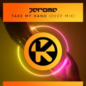 Take My Hand (Deep Mix) artwork