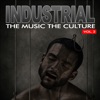 The Music the Culture: Industrial, Vol. 2