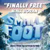 Finally Free (From "Smallfoot") - Single album lyrics, reviews, download