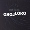 Loko Loko (feat. WAV) - JULES lyrics