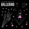 Ballerino (feat. Thias & Iana) song lyrics