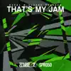 Stream & download That's My Jam - Single