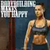 Bodybuilding Makes You Happy album cover