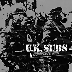 Complete Riot by U.K. Subs album reviews, ratings, credits