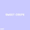 Sweet Crepe - Single