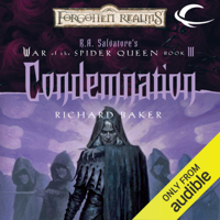 Richard Baker - Condemnation: Forgotten Realms: War of the Spider Queen, Book 3 (Unabridged) artwork