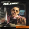 Motor Acelerado - Single