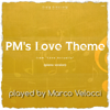 PM's Love Theme (Music Inspired by the Film "Love Actually") [Piano Version] - Marco Velocci