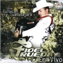 Desde Culiacan y Guadalajara by Fidel Rueda album reviews, ratings, credits