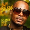 Change Must Come - Single