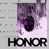 Honor album lyrics, reviews, download
