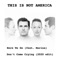 Don't Come Crying (2020 Edit) - This Is Not America lyrics