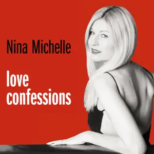 télécharger l'album Nina Michelle - Love Confessions
