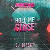 Hold Me Close (VIP) - Single album lyrics, reviews, download