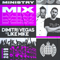 Dimitri Vegas & Like Mike - Ministry Mix March 2019 (DJ Mix) artwork