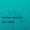 The Disaster Relief Suite - EP