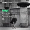 Proton Sessions 001 (DJ Mix)